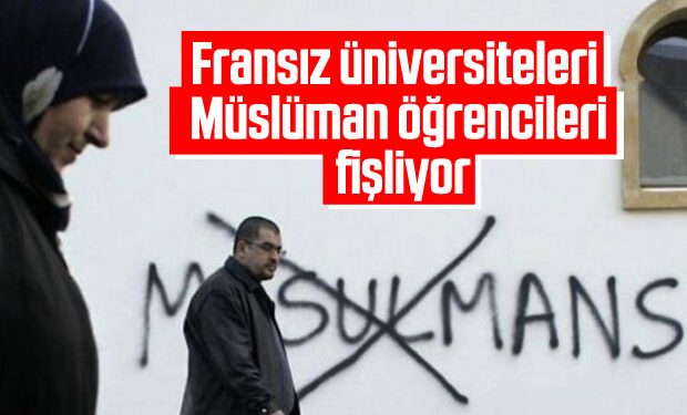 Fransa’da üniversiteler Müslüman öğrencileri fişliyor