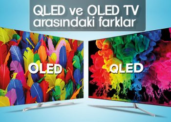 QLED ve OLED TV arasındaki farklar