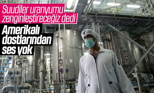 Suudi Arabistan’dan uranyum zenginleştirme sinyali
