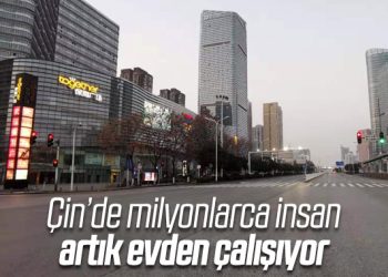 Çin’de milyonlarca insan ‘zoraki’ uzaktan çalışıyor