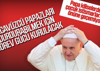Vatikan, çocuk istismarına karşı görev gücü kuruyor