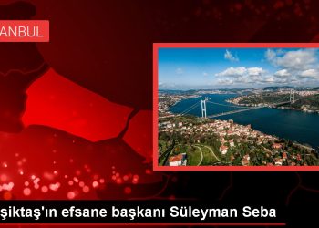 Beşiktaş’ın efsane başkanı Süleyman Seba